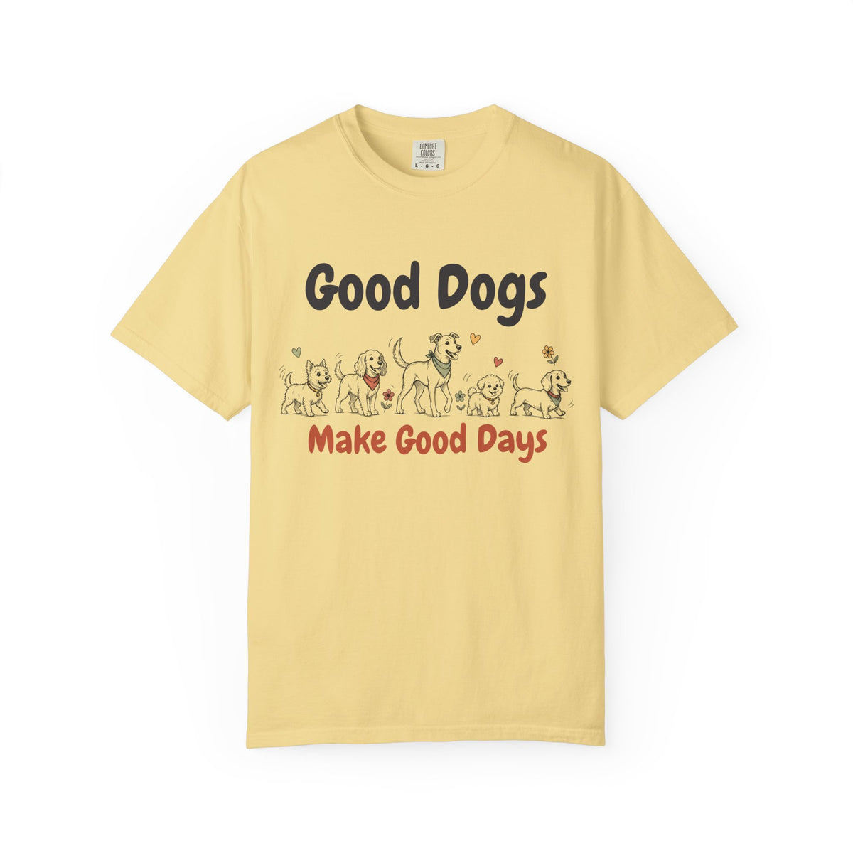 Good Dogs Make Good Days unisex tee in Butter