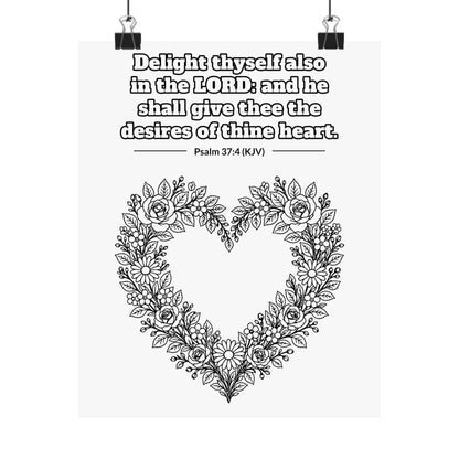 Black line art poster of a heart-shaped wreath of roses, wildflowers and leaves, with Psalm 37:4 KJV lettered above: Delight thyself also in the LORD: and he shall give thee the desires of thine heart.