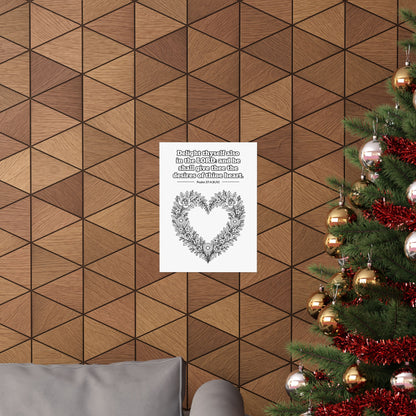 Black line art poster of a heart-shaped wreath of roses, wildflowers and leaves, with Psalm 37:4 KJV lettered above: Delight thyself also in the LORD: and he shall give thee the desires of thine heart.
