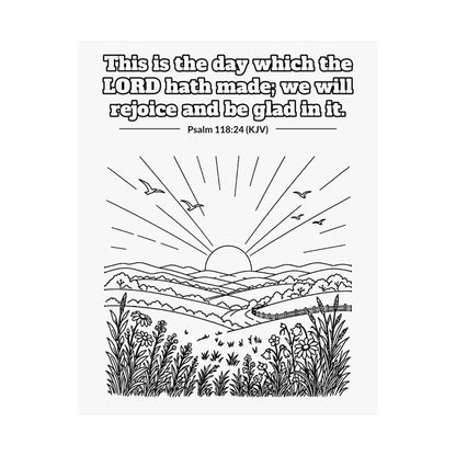 Black line art poster of the sun rising over rolling hills and wildflowers with birds in the sky, with Psalm 118:24 KJV lettered above: This is the day which the LORD hath made; we will rejoice and be glad in it.