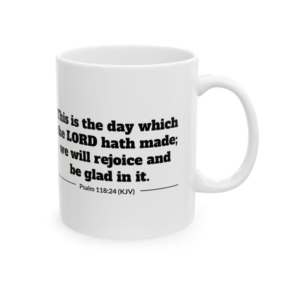 Psalm 118:24 KJV 11oz white mug with sunrise line art and This is the day verse, back