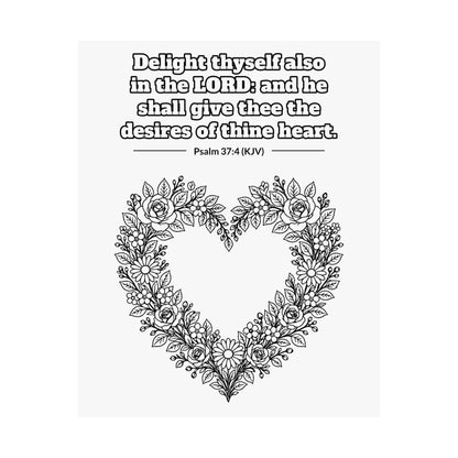 Black line art poster of a heart-shaped wreath of roses, wildflowers and leaves, with Psalm 37:4 KJV lettered above: Delight thyself also in the LORD: and he shall give thee the desires of thine heart.