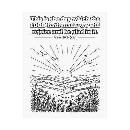 Black line art poster of the sun rising over rolling hills and wildflowers with birds in the sky, with Psalm 118:24 KJV lettered above: This is the day which the LORD hath made; we will rejoice and be glad in it.