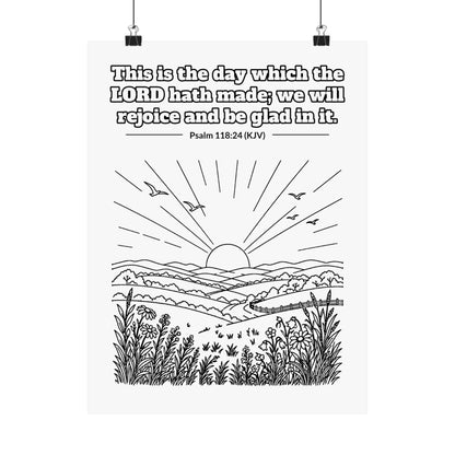 Black line art poster of the sun rising over rolling hills and wildflowers with birds in the sky, with Psalm 118:24 KJV lettered above: This is the day which the LORD hath made; we will rejoice and be glad in it.