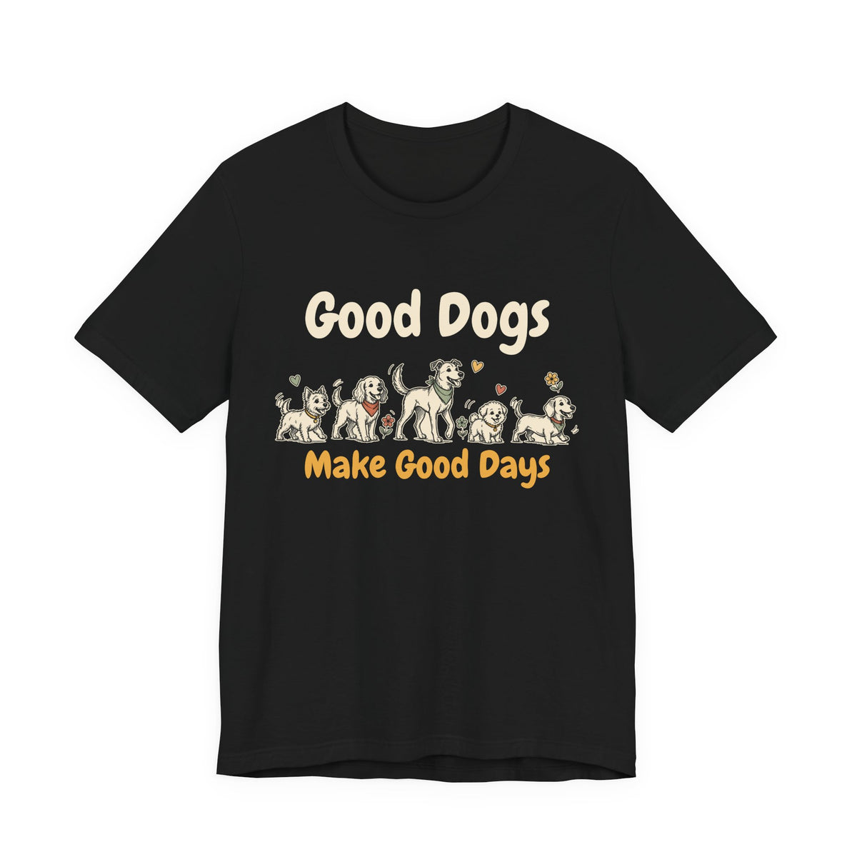 Good Dogs Make Good Days unisex tee in Black