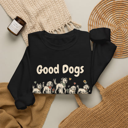 Good Dogs Make Good Days unisex crewneck sweatshirt