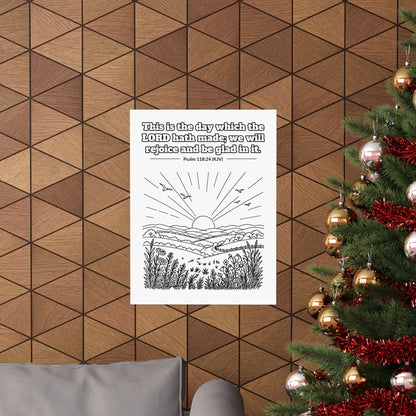 Black line art poster of the sun rising over rolling hills and wildflowers with birds in the sky, with Psalm 118:24 KJV lettered above: This is the day which the LORD hath made; we will rejoice and be glad in it.