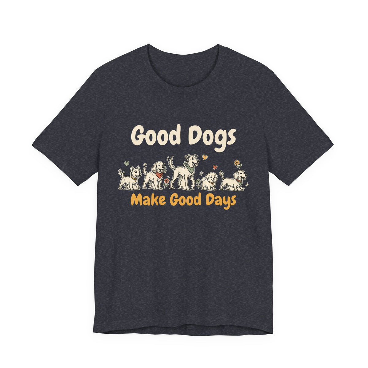 Good Dogs Make Good Days unisex tee in Heather Navy