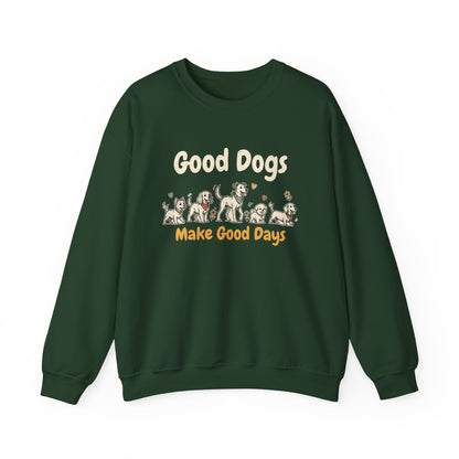Good Dogs Make Good Days unisex crewneck sweatshirt in Forest Green