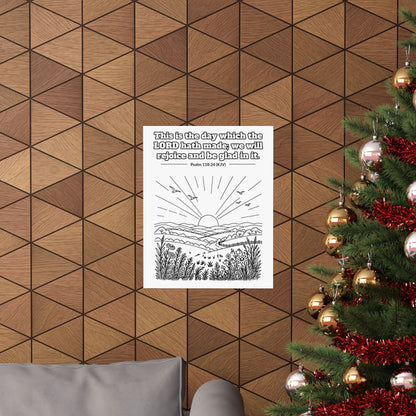 Black line art poster of the sun rising over rolling hills and wildflowers with birds in the sky, with Psalm 118:24 KJV lettered above: This is the day which the LORD hath made; we will rejoice and be glad in it.