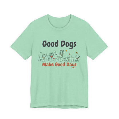 Good Dogs Make Good Days unisex tee in Heather Mint