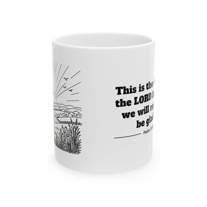Psalm 118:24 KJV 11oz white mug with sunrise line art and This is the day verse, side view